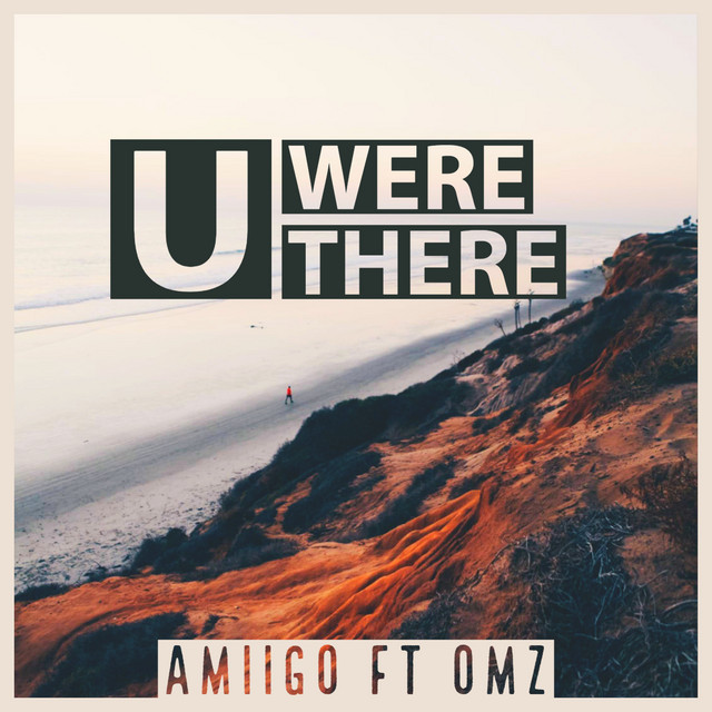 U Were There (ft. OMZ) - Original Mix cover